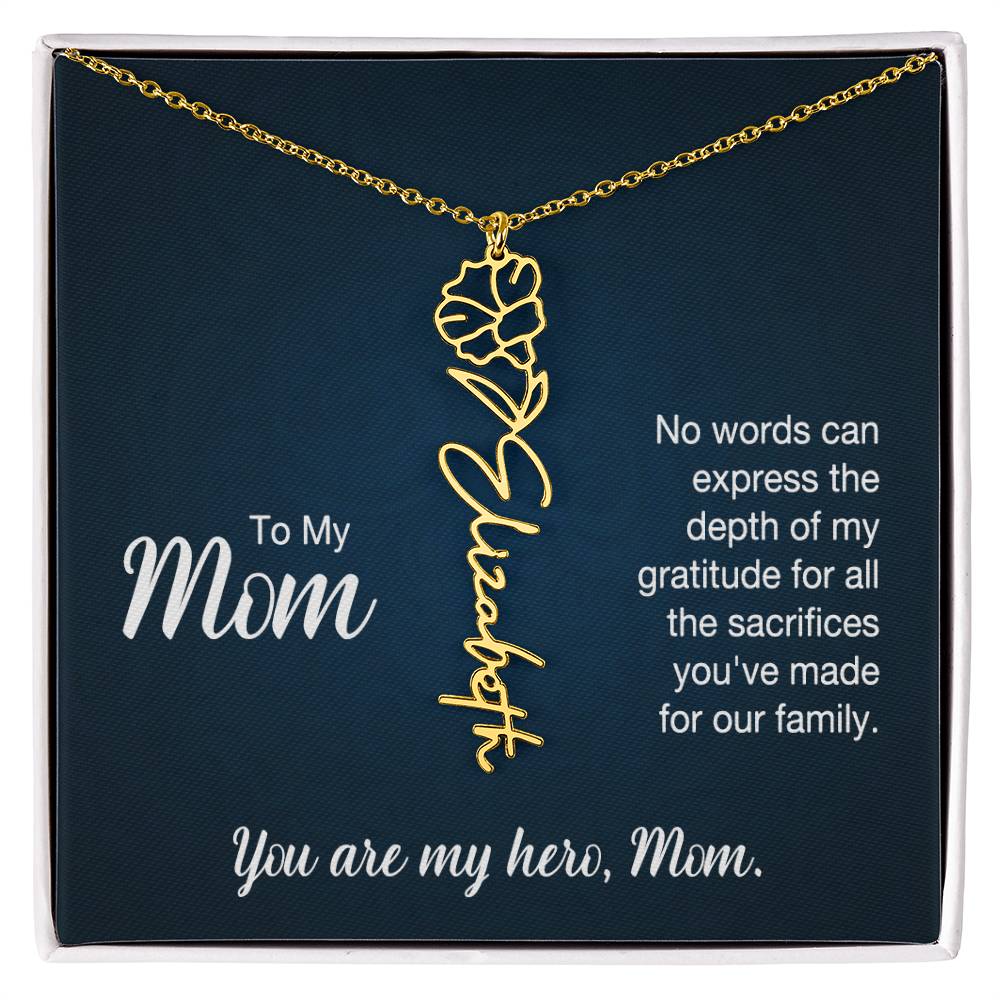 You're My Hero, Mom - Flower Name Necklace