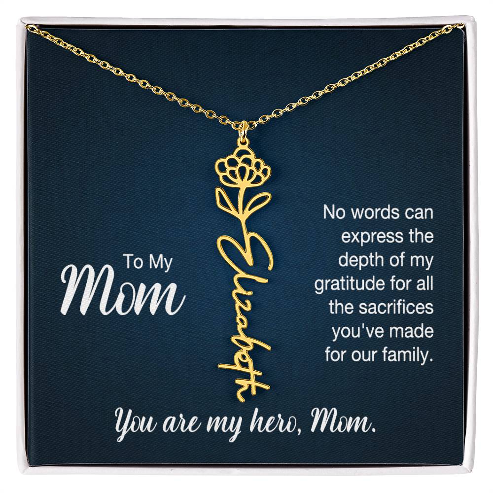 You're My Hero, Mom - Flower Name Necklace