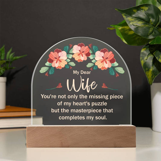 My Dear Wife - Acrylic Dome Plaque